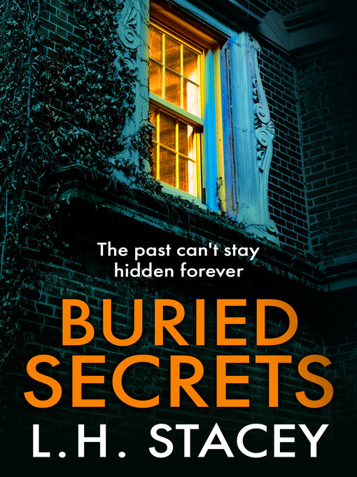 Title details for Buried Secrets by L. H. Stacey - Available
